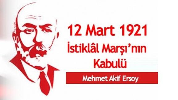 12 Mart İstiklal Marşı´nın Kabulü ve Mehmet Akif ERSOY´u Anma Etkinliği Yapıldı.
